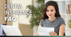 dental insurance FAQ